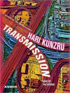 Transmission (Audio) - Hari Kunzru