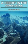 A Hermit in the Himalayas - Paul Brunton