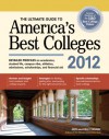 The Ultimate Guide to America's Best Colleges 2012 - Gen Tanabe, Kelly Tanabe