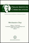 Mechanics Day Proceedings (Fields Institute Communications) - W.F. Shadwick, Tudor S. Ratiu