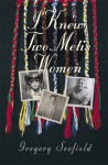 I Knew Two Metis Women - Gregory Scofield