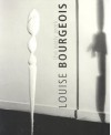 Louise Bourgeois: The Early Work - Josef Helfenstein