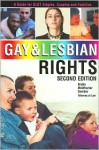 Gay and Lesbian Rights: A Guide for GLBT Singles, Couples and Families - Brette McWhorter Sember