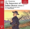 The Innocence of Father Brown Vol. 2 (Complete Classics) - G.K. Chesterton, David Timson