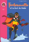 Fantômette et la Dent du Diable - Georges Chaulet, Patrice Killoffer