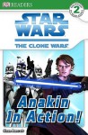 Star Wars: The Clone Wars: Anakin in Action! - Simon Beecroft