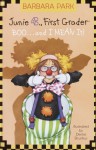 Junie B., First Grader: Boo...and I Mean It! (Junie B. Jones, #24) - Barbara Park, Denise Brunkus