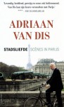 Stadsliefde: Scènes in Parijs - Adriaan van Dis