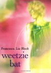 Weetzie Bat - Francesca Lia Block