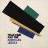Malevich and the American Legacy - Yve-Alain Bois, Aleksandra Shatskikh, Magdalena Dabrowski