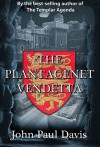 The Plantagenet Vendetta - John Paul Davis