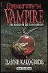 Covenant with the Vampire - Jeanne Kalogridis