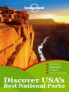 Lonely Planet Discover USA's Best National Parks (Travel Guide) - Lonely Planet, Danny Palmerlee, Glenda Bendure, Ned Friary, Adam Karlin, Emily Matchar, Brendan Sainsbury