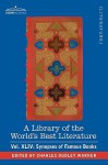 A Library of the World's Best Literature - Ancient and Modern - Vol.XLIV (Forty-Five Volumes); Synopses of Famous Books - Charles Dudley Warner