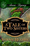 A Tale of Two Sisters - Vonnie Hughes