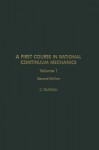 A First Course in Rational Continuum Mechanics V1 - Clifford Truesdell