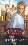 A Passion Redeemed - Julie Lessman