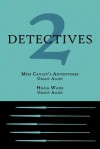 2 Detectives: Miss Cayley's Adventures / Hilda Wade - Grant Allen