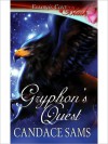 Gryphon's Quest - Candace Sams