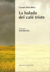 La balada del café triste - Carson McCullers