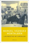 Las Recetas de Carvalho - Manuel Vázquez Montalbán