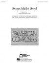 Searchlight Soul: Settings of 5 Poems by Michigan Students - William Bolcom