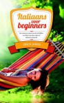 Italiaans voor beginners - Erica James, Els Franci-Ekeler