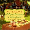 Jan Karon's Mitford Cookbook and Kitchen Reader: Recipes from Mitford Cooks, Favorite Tales from Mitford Books - Jan Karon, Martha McIntosh