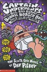 The Big, Bad Battle of the Bionic Booger Boy (Captain Underpants) - Dav Pilkey