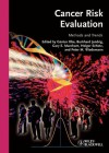 Cancer Risk Evaluation - Günter Obe, Gary E. Marchant, Burkhard Jandrig, Holger Sch&#252;tz