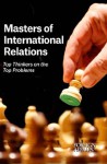 Masters of International Relations - Gideon Rose