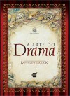 A Arte do Drama - Ronald Peacock, Barbara Heliodora