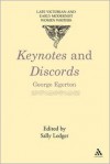 Keynotes and Discords - George Egerton, George Egerton