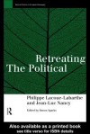 Retreating the Political - Philippe Lacoue-Labarthe, Jean-Luc Nancy