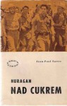 Huragan nad cukrem - Jean-Paul Sartre