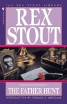 The Father Hunt (Nero Wolfe Mysteries) - Rex Stout