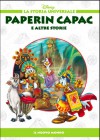 Paperin Capac e altre storie - Il Nuovo Mondo - Walt Disney Company, Lidia Cannatella, Massimo Marconi