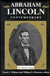 Abraham Lincoln : Contemporary: An American Legacy - Frank J. Williams, William D. Pederson