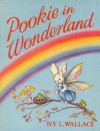 Pookie in Wonderland - Ivy L. Wallace