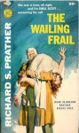 The Wailing Frail - Richard S. Prather