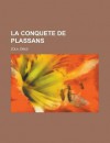 La Conquête de Plassans - Émile Zola