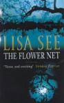 The Flower Net - Lisa See