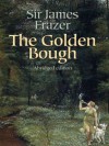 The Golden Bough (Economy Editions) - Sir James George Frazer