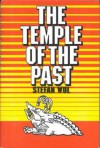 The temple of the past - Stefan Wul