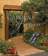 Gardens of Santa Fe - Anne Hillerman, Don Strel