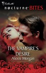 The Vampire's Desire - Alexis Morgan