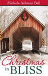 Christmas in Bliss - Michele Ashman Bell