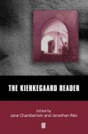 The Kierkegaard Reader - Jane Chamberlain, Jonathan Rée