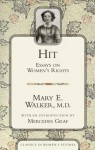 Hit: Essays on Women's Rights - Mary Edwards Walker