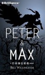 Peter & Max: A Fables Novel - Bill Willingham